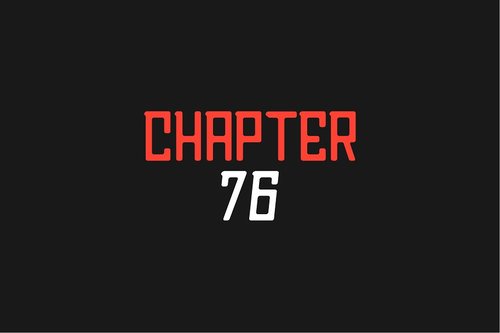 Chapter 76